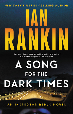 A Song for the Dark Times by Ian Rankin