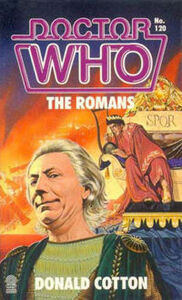 Doctor Who: The Romans by Donald Cotton