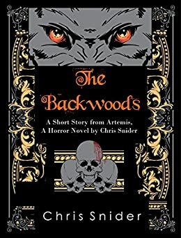 The Backwoods by Chris Snider