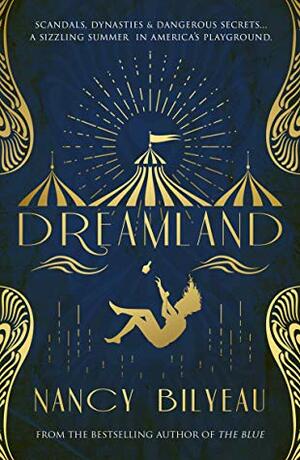 Dreamland by Nancy Bilyeau