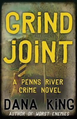 Grind Joint by Dana King