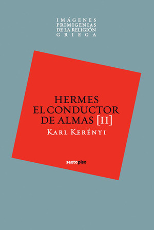 Hermes conductor de almas by Karl Kerényi