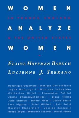 Women Analyze Women: In France, England, and the United States by Elaine Baruch
