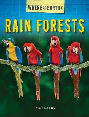 Rain Forests by Susie Brooks