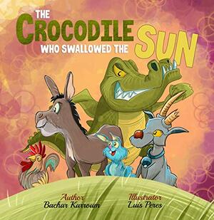 The Crocodile Who Swallowed The Sun by Bachar Karroum