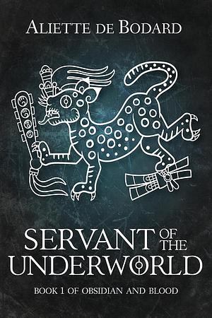 Servant of the Underworld by Aliette de Bodard