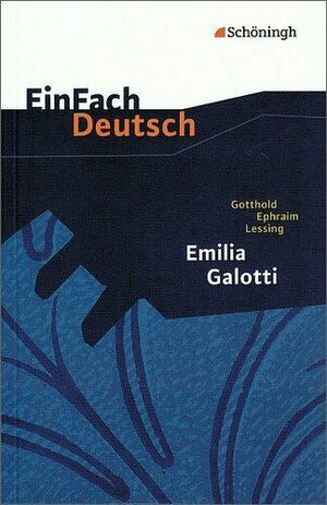 Emilia Galotti by Gotthold Ephraim Lessing