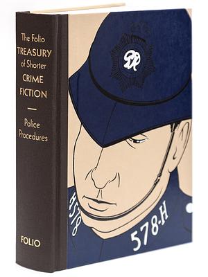 The Folio Treasury of Shorter Crime Fiction, Volume 3: Police Procedures by Tim Heald, Sue Bradbury