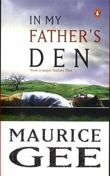 In My Father's Den by Maurice Gee