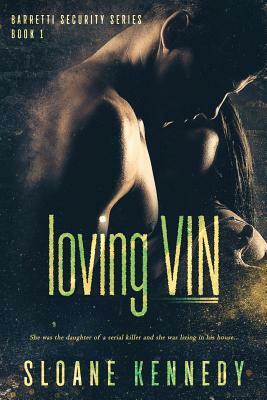 Loving Vin by Sloane Kennedy