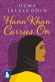 Hana Khan Carries On by Uzma Jalaluddin