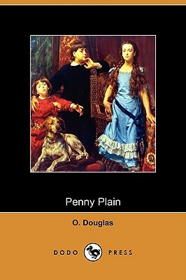 Penny Plain (Dodo Press) by O. Douglas