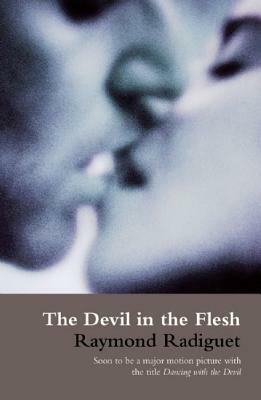 The Devil in the Flesh by Raymond Radiguet