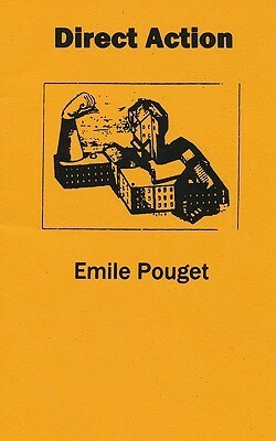 Direct Action by Emile Pouget