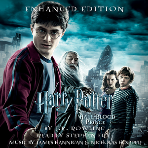 Harry Potter and the Half-Blood Prince [Enhanced Edition] by J.K. Rowling