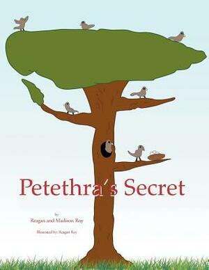 Petethra's Secret by Madison Roy, Reagan