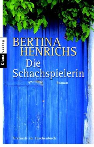 Die Schachspielerin by Bertina Henrichs