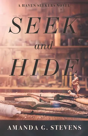 Seek and Hide by Amanda G. Stevens