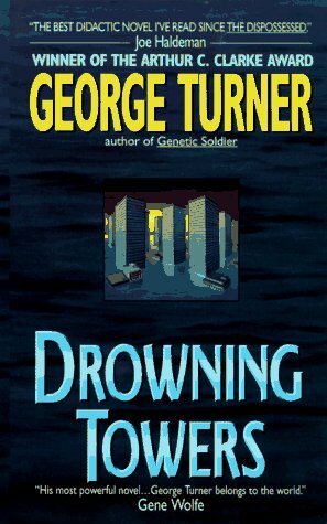 Drowning Towers by George Turner