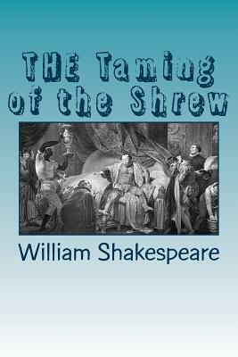 THE Taming of the Shrew by William Shakespeare