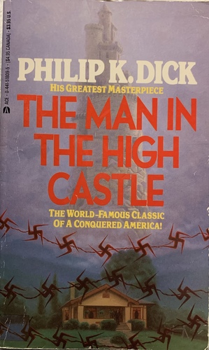 The Man in the High Castle by Philip K. Dick