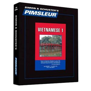 Pimsleur Vietnamese Level 1 CD: Learn to Speak and Understand Vietnamese with Pimsleur Language Programs by Pimsleur