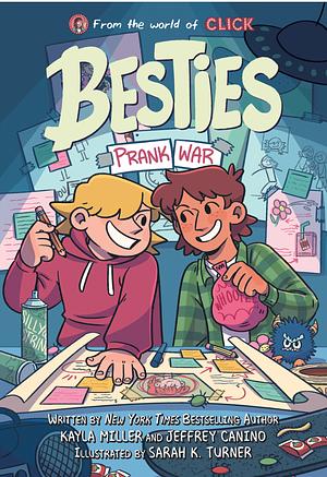 Besties: Prank War by Kayla Miller, Jeffrey Canino