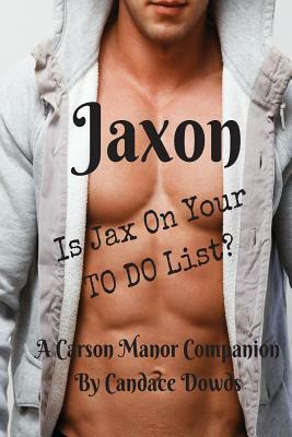 Jaxon by Candace Dowds