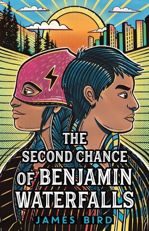 The Second Chance of Benjamin Waterfalls by James Bird