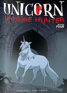 Unicorn Vampire Hunter by Caleb Palmquist