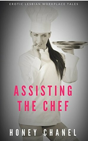 Assisting the Chef by Honey Chanel