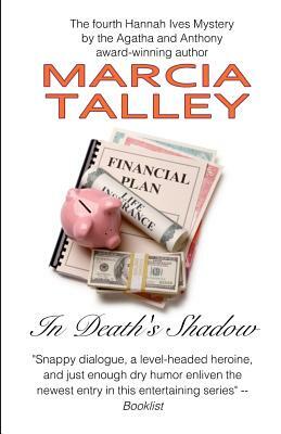 In Death's Shadow: A Hannah Ives mystery by Marcia Talley