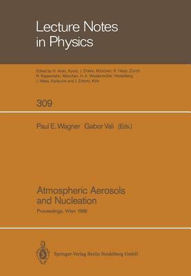 Atmospheric Aerosols and Nucleation: Proceedings of the Twelfth International Conference on Atmospheric Aerosols and Nucleation, Held at the Universit by 