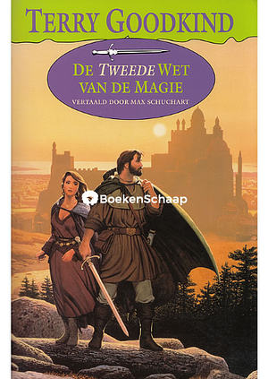 De tweede wet van de magie by Terry Goodkind