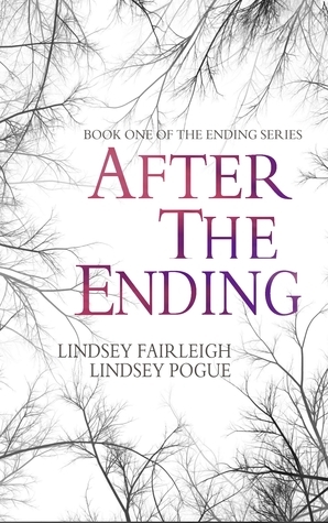 After The Ending by Lindsey Sparks (Fairleigh)