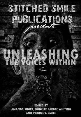Unleash The Voices Within by Lisa Vasquez