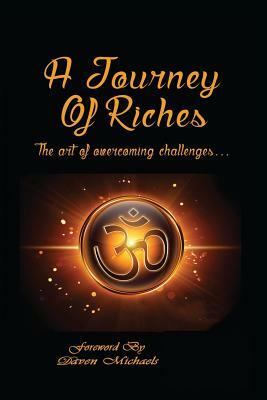 A Journey Of Riches: The art of overcoming challenges by Kevin Southern, Kirrilie Oates