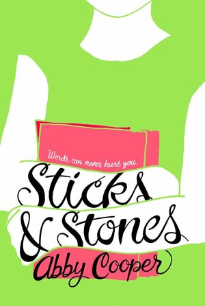 Sticks & Stones by Abby Cooper