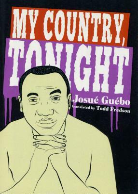 My Country, Tonight by Josué Guébo