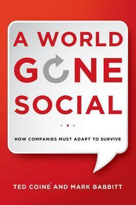 World Gone Social by Ted Coiné