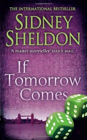 If Tomorrow Comes by Sidney Sheldon