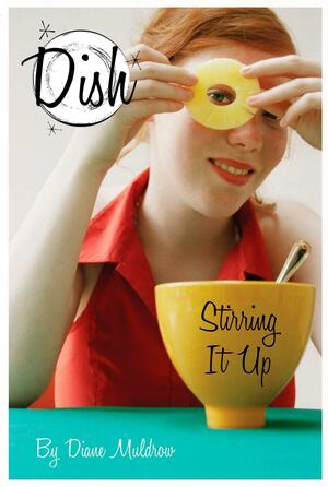 Stirring It Up by Diane Muldrow, Barbara Pollak