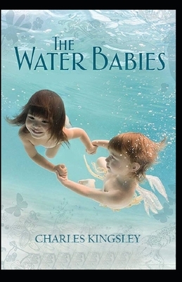 The Water-Babies Annotated by Charles Kingsley