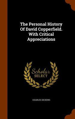 The Personal History of David Copperfield by Charles Dickens