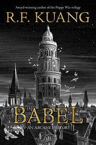 Babel by R.F. Kuang