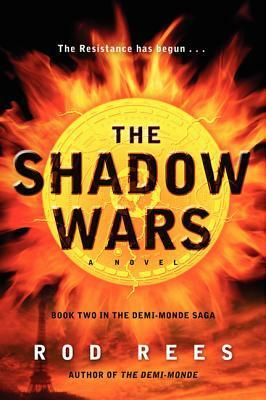 The Shadow Wars by Rod Rees