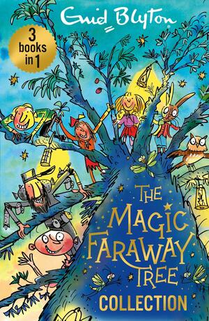 The Magic Faraway Tree Collection by Enid Blyton