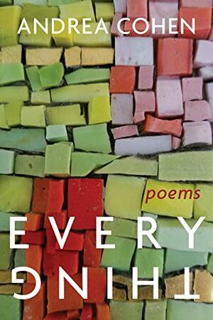 Everything by Andrea Cohen