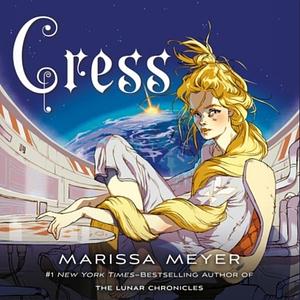 Cress by Marissa Meyer