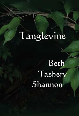 Tanglevine by Beth Tashery Shannon